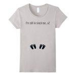 Womens I’m Still In Shock Too Funny Twins Pregnancy Shirt