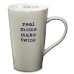 Pavilion Gift Company 14015 Stoneware Mug, Real Moms Make Twins