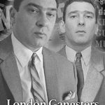 London Gangsters: The Notorious Kray Twins