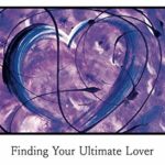 Twin Flames: Finding Your Ultimate Lover