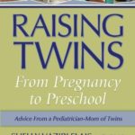 Raising Twins: From Pregnancy to Preschool