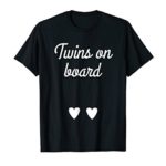 Twins on Board Shirt – Pregnant Expecting Twins