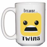 Because Twins – Gift for Expecting Pregnant Mom or Dad – Baby Shower – Pregnancy