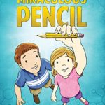 The Tuttle Twins and the Miraculous Pencil