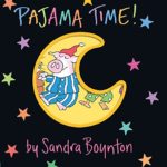 Pajama Time! (Boynton on Board)