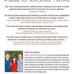 Raising Twins: Parenting Multiples From Pregnancy Through the School Years