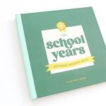 The School Memory Book: A Timeless School Years Memory Book for Preschool – 12th Grade Memories, Keepsakes and Cherished Moments (Storage Pocket Included)