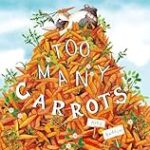 Too Many Carrots